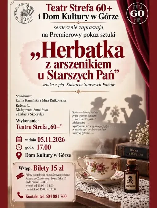 Premiera „Herbatki z arszenikiem u Starszych Pań” w Górze