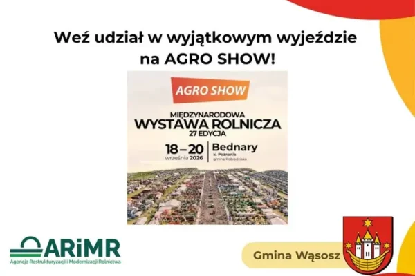 Wyjazd na Agro Show Bednary 2026 – zapisy trwają
