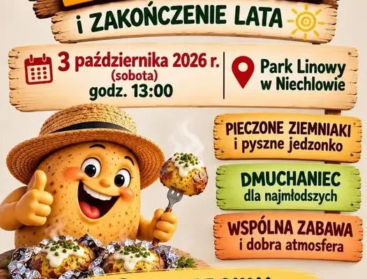 Święto Pieczonego Ziemniaka w Niechlowie – zakończenie lata 2026