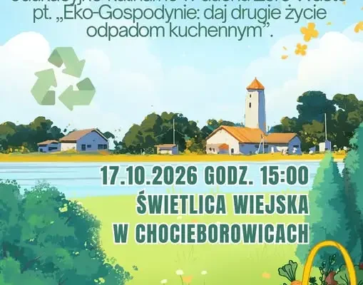 Eko-warsztaty w Chocieborowicach – naucz się żyć w zgodzie z naturą